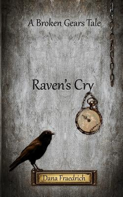 Raven's Cry by Fraedrich, Dana