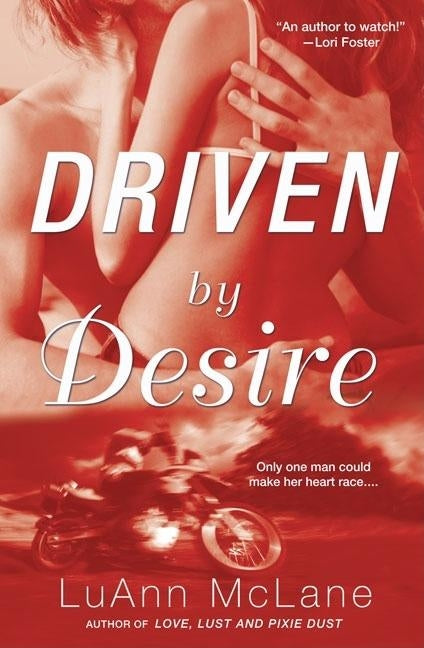 Driven By Desire by McLane, Luann