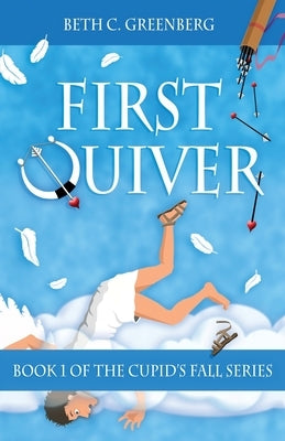 First Quiver by Greenberg, Beth C.