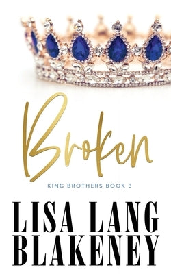 Broken by Blakeney, Lisa Lang