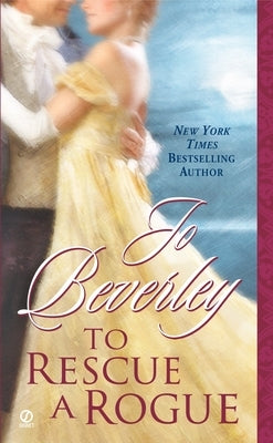 To Rescue a Rogue by Beverley, Jo