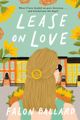 Lease on Love by Ballard, Falon