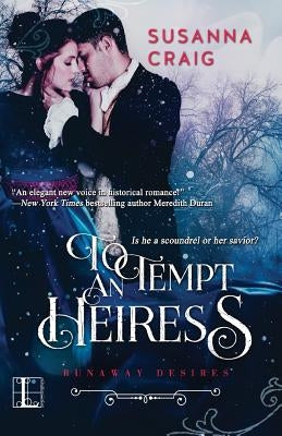 To Tempt an Heiress by Craig, Susanna