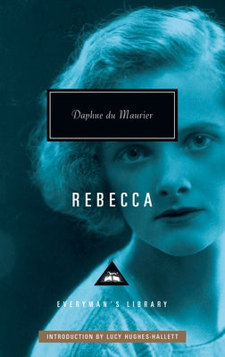 Rebecca: Introduction by Lucy Hughes-Hallett by Du Maurier, Daphne