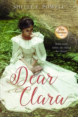 Dear Clara by Powell, Shelly