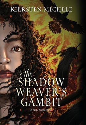 The Shadow Weaver's Gambit by Michele, Kiersten