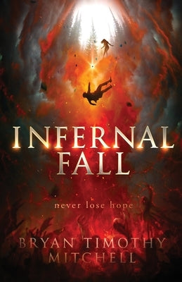 Infernal Fall by Mitchell, Bryan Timothy