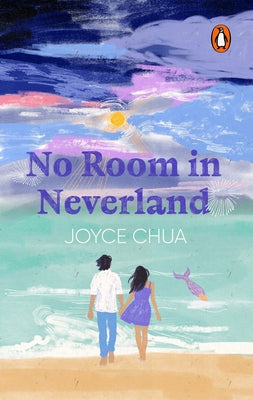 No Room in Neverland by Chua, Joyce