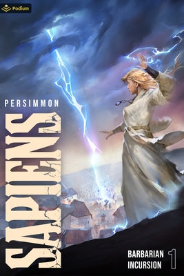 Barbarian Incursion: A Progression Fantasy by Persimmon