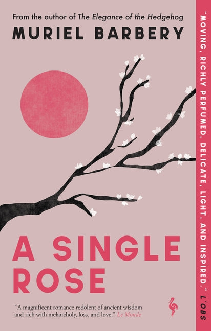 A Single Rose by Barbery, Muriel