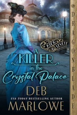 A Killer in the Crystal Palace by Marlowe, Deb