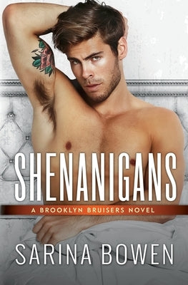 Shenanigans by Bowen, Sarina