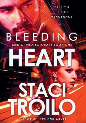 Bleeding Heart by Troilo, Staci