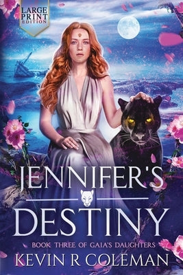 Jennifer's Destiny (Large Print Edition) by Coleman, Kevin R.