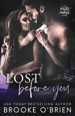 Lost Before You: A Friends to Lovers Romance by O'Brien, Brooke