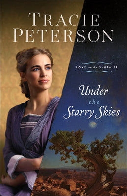 Under the Starry Skies by Peterson, Tracie