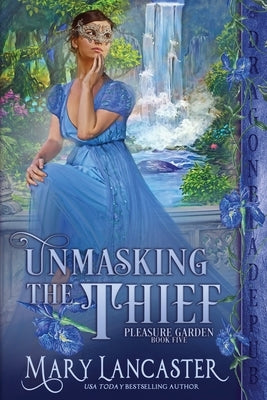 Unmasking the Thief by Lancaster, Mary