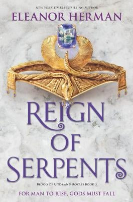 Reign of Serpents by Herman, Eleanor