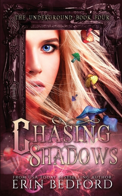 Chasing Shadows by Bedford, Erin