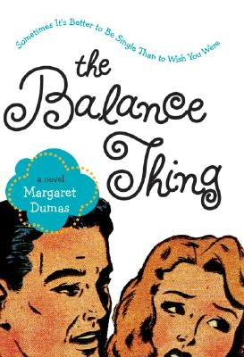 The Balance Thing by Dumas, Margaret