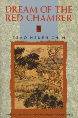 The Dream of the Red Chamber by Hsueh-Chin, Tsao