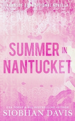 Summer in Nantucket: An Optional Novella by Davis, Siobhan