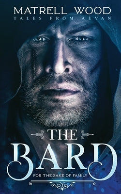 The Bard: Tales from Aévan: Book One by Wood, Matrell