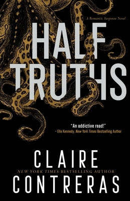 Half-Truths by Contreras, Claire