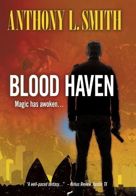 Blood Haven: Magic has awoken... by Smith, Anthony L.