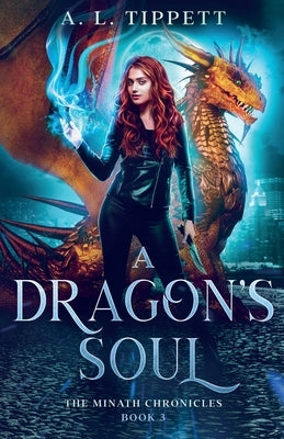 A Dragon's Soul by Tippett, A. L.