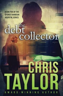 The Debt Collector by Taylor, Chris