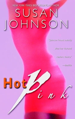 Hot Pink by Johnson, Susan