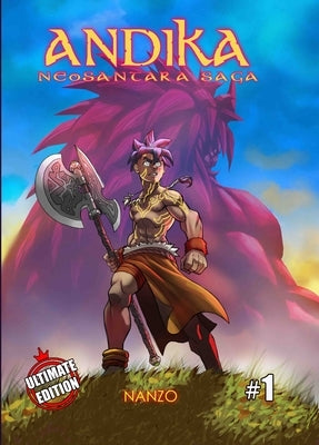 Andika, Neosantara Saga, Volume 1 by Nanzo