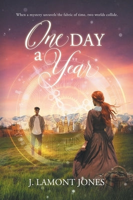 One Day a Year by Jones, J. Lamont