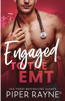 Engaged to the EMT (Large Print) by Rayne, Piper