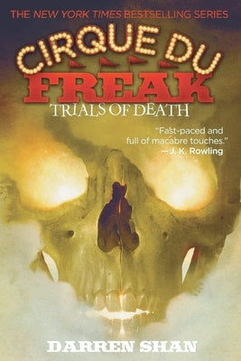 Cirque Du Freak: Trials of Death by Shan, Darren