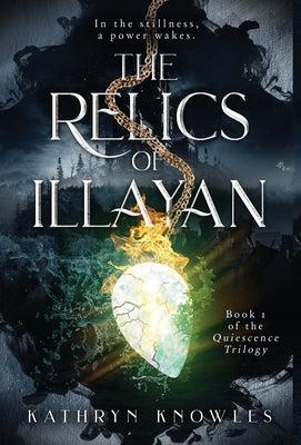 The Relics of Illayan by Knowles, Kathryn