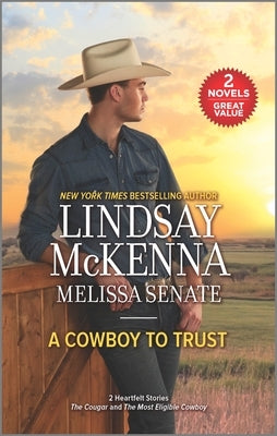 A Cowboy to Trust by McKenna, Lindsay