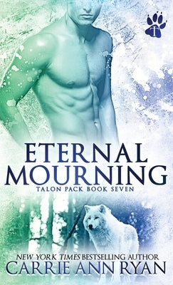 Eternal Mourning by Ryan, Carrie Ann