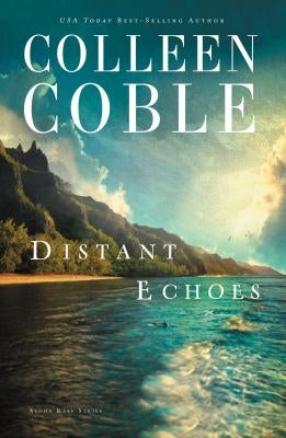 Distant Echoes by Coble, Colleen