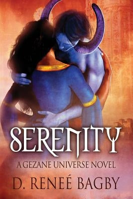 Serenity by Bagby, D. Rene&#195;&#169;