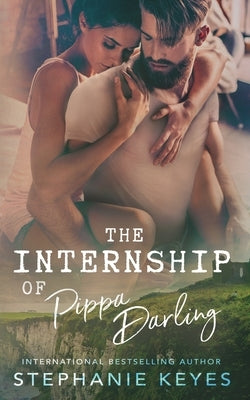 The Internship of Pippa Darling by Keyes, Stephanie