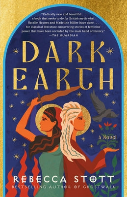 Dark Earth by Stott, Rebecca