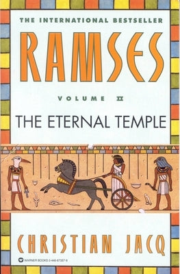 Ramses: The Eternal Temple - Volume II by Jacq, Christian