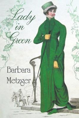 Lady in Green by Metzger, Barbara