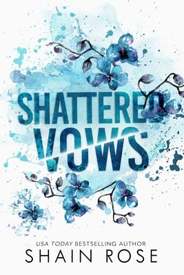 Shattered Vows by Rose, Shain