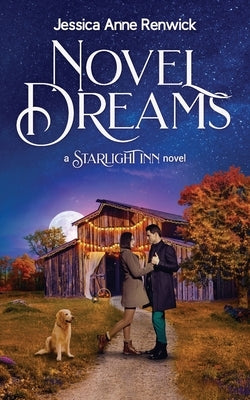 Novel Dreams: A Sweet Small Town Romance by Renwick, Jessica Anne