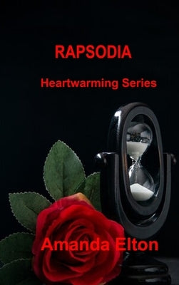 Rapsodia: Heartwarming Series by Elton, Amanda