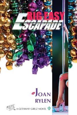 Big Easy Escapade by Rylen, Joan