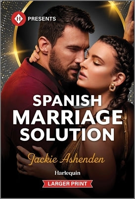 Spanish Marriage Solution by Ashenden, Jackie